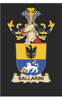 Ballarini: Ballarini Coat of Arms and Family Crest Notebook Journal (6 x 9 - 100 pages)