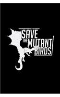 Save the mutant birds
