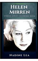 Helen Mirren Stress Away Coloring Book