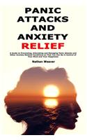Panic Attacks and Anxiety Relief