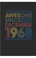 Awesome Since December 1968: Graph Paper Notebook - 51st Birthday Gift or 51 years old Anniversary Gift Idea
