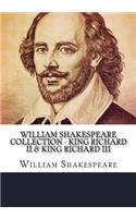 William Shakespeare Collection - King Richard II & King Richard III