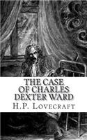 The Case of Charles Dexter Ward