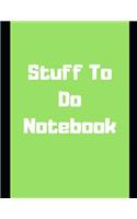 Stuff to Do Notebook
