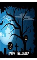 Happy Halloween: Versatile Happy Halloween Notebook Journal Gift for Friends Family