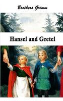 Hansel and Gretel (Illustrated)