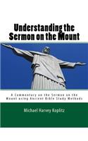 Understanding the Sermon on the Mount