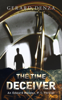 Time Deceiver