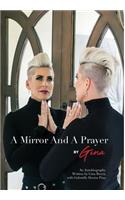 Mirror And A Prayer