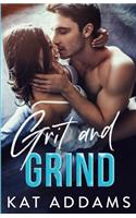 Grit and Grind