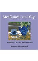 Meditations on a Cup