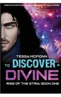 To Discover A Divine