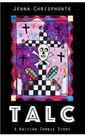 Talc: A Haitian Zombie Story