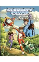 Security Squad: Your Kid's Playbook to Cybersecurity, Cyberbullying, and Coding!