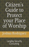 Citizen's Guide to Protect your Place of Worship