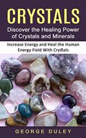 Crystals