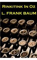 Lyman Frank Baum - Rinkitink In Oz