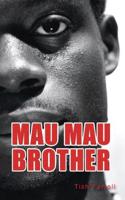 Mau Mau Brother