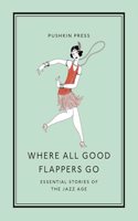 Where All Good Flappers Go