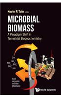 Microbial Biomass: A Paradigm Shift In Terrestrial Biogeochemistry