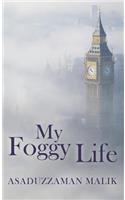 My Foggy Life