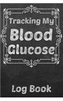 Tracking My Blood Glucose Log Book