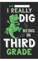 I Really Dig Being in Third Grade: Dinosaur Composition Lined Notebook Wide Ruled