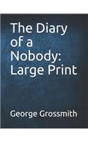 The Diary of a Nobody: Large Print