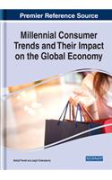 Millennial Consumer Trends and Their Impact on the Global Economy