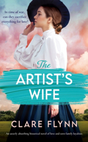 Artist's Wife: An utterly absorbing historical novel of love and torn family loyalties