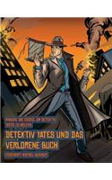 Codewort-Rätsel-Bücher (Detektiv Yates und das verlorene Buch)