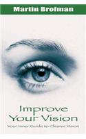 Improve Your Vision