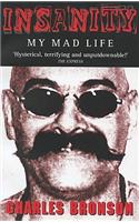 Insanity - My Mad Life
