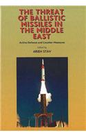 Threat of Ballistic Missiles in the Middle East: Active Defense and Counter-Measures