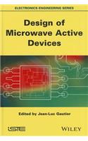 Design of Microwave Active Devices