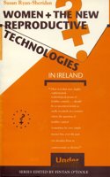 Women and the New Reproductive Technologies in Ireland