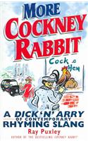 More Cockney Rabbit