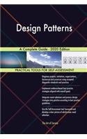 Design Patterns A Complete Guide - 2020 Edition