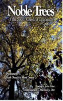 Noble Trees of the South Carolina Upcountry