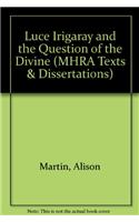 Luce Irigaray and the Question of the Divine