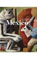 Mexico: A Revolution in Art, 1910-1940