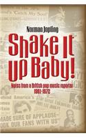 Shake It Up Baby!