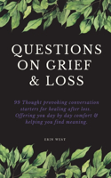 Questions on Grief & Loss