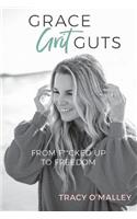 Grace, Grit, Guts