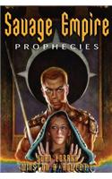 Savage Empire Prophecies