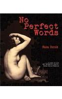 No Perfect Words