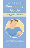 Complete Pregnancy Guide Expectant Fathers