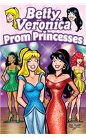 Betty and Veronica: Prom Princesses