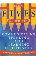 Using FIVES for Writing