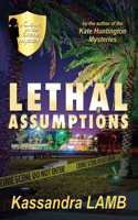 Lethal Assumptions